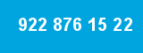 922 876 15 22
